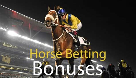 Horse Racing Betting Promotions and Bonuses .